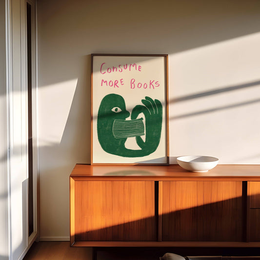 Consume More Books Print